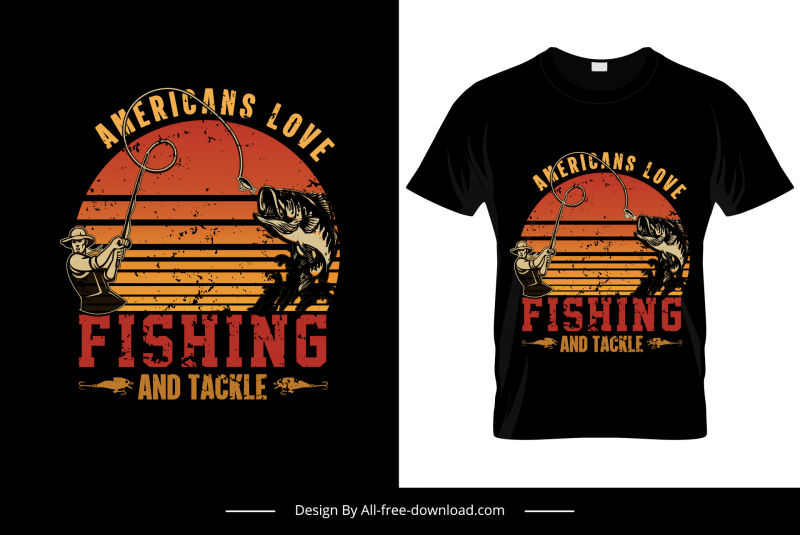 americans love fishing and tackle tshirt template retro dynamic sketch