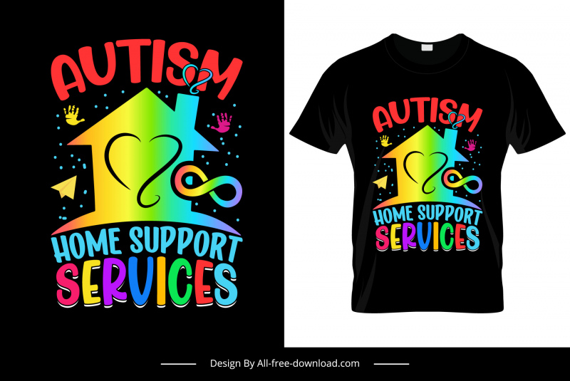 autism home support sevices tshirt template colorful texts house sketch