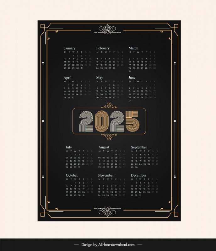 Calendar 2025 template elegant dark symmetic frame Vectors images