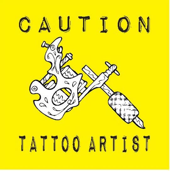 caution tattoo artist