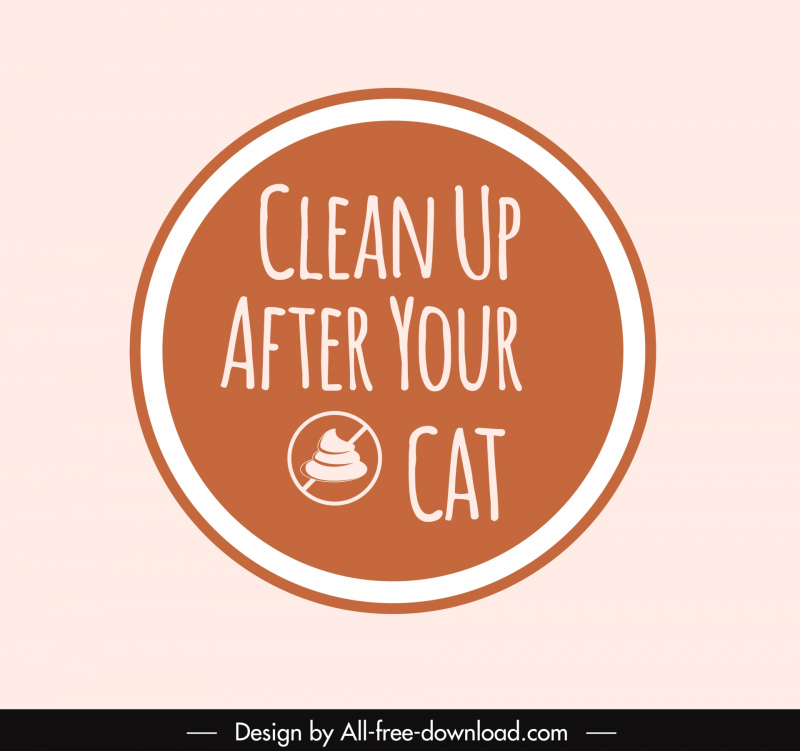 clean up after your cat signboard template flat classic