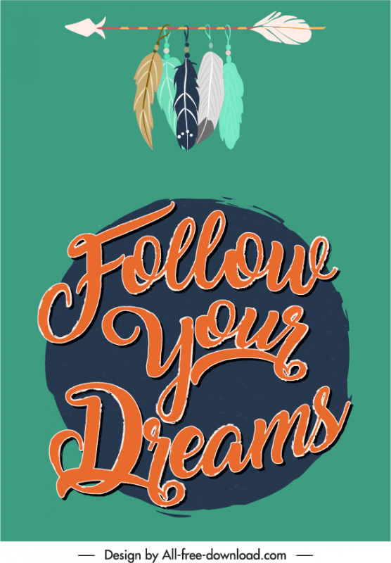Follow your dreams inspiration quotation background typography template