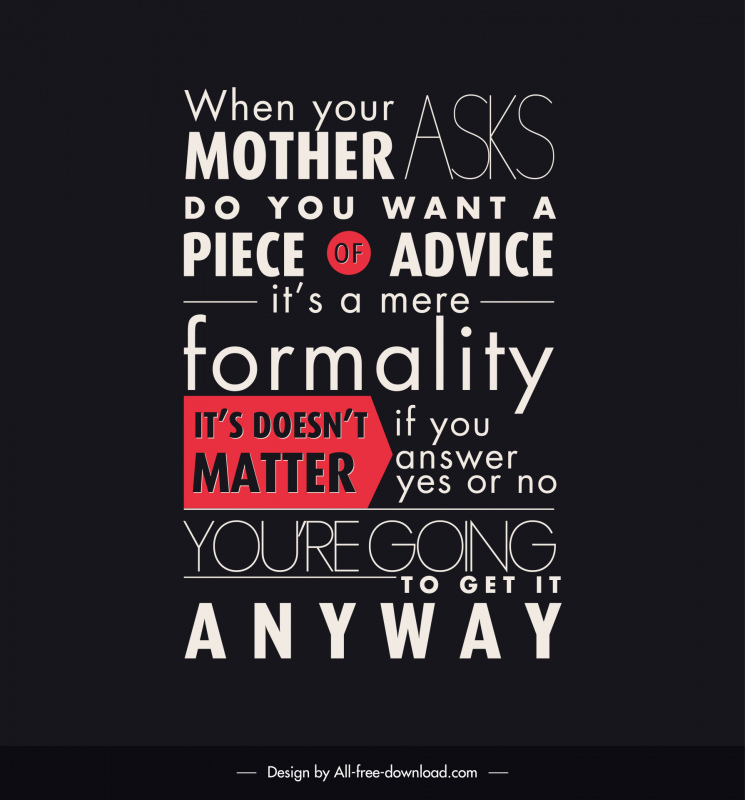 funny mothers day quotes poster template flat dark contrast messy texts layout 