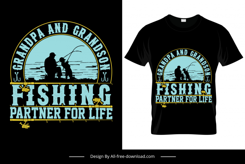grandpa grandson fishing partner for life tshirt template dark silhouette sketch
