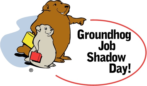 groundhog job shadow day