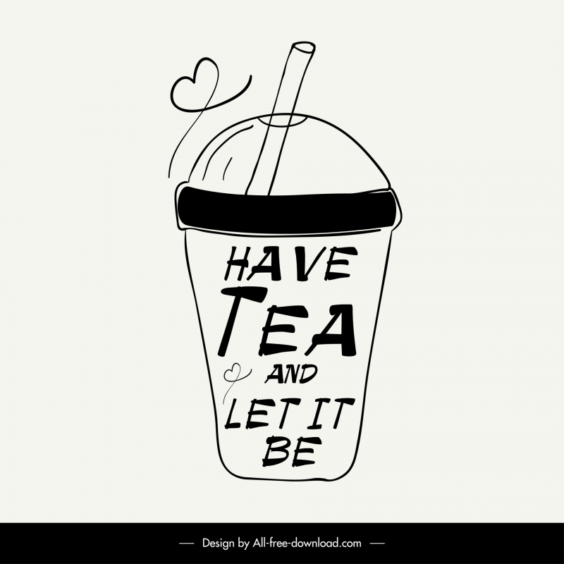 have tea and let it be quotation banner template flat classical handdrawn cup straw texts outline 