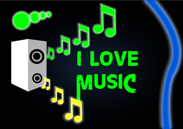 I LOVE MUSIC