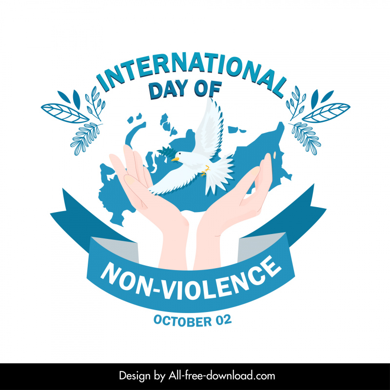 international day of non violence poster template symmetric ribbon hands dove leaves global map sketch
