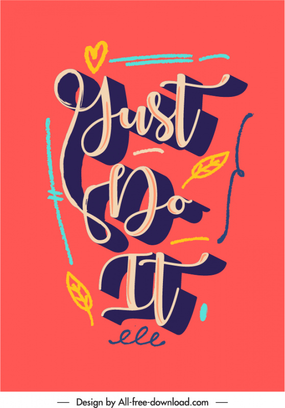 just do it quotation dynamic 3d texts typography poster