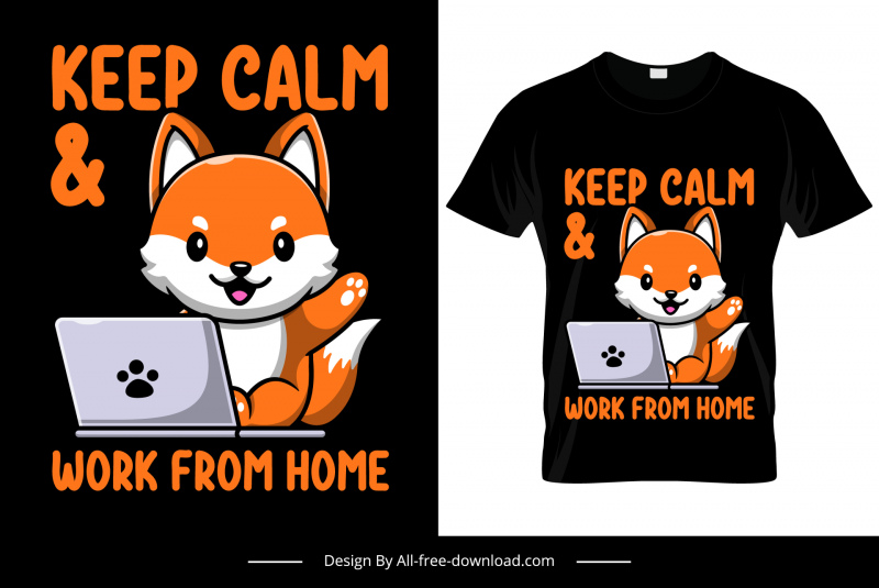 keep calm and work from home quotation tshirt template cute fox laptop sketch