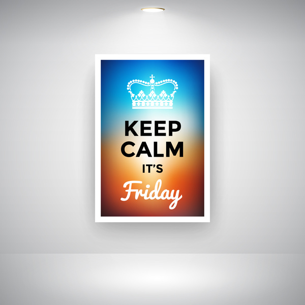 keep calm it is friday on wall