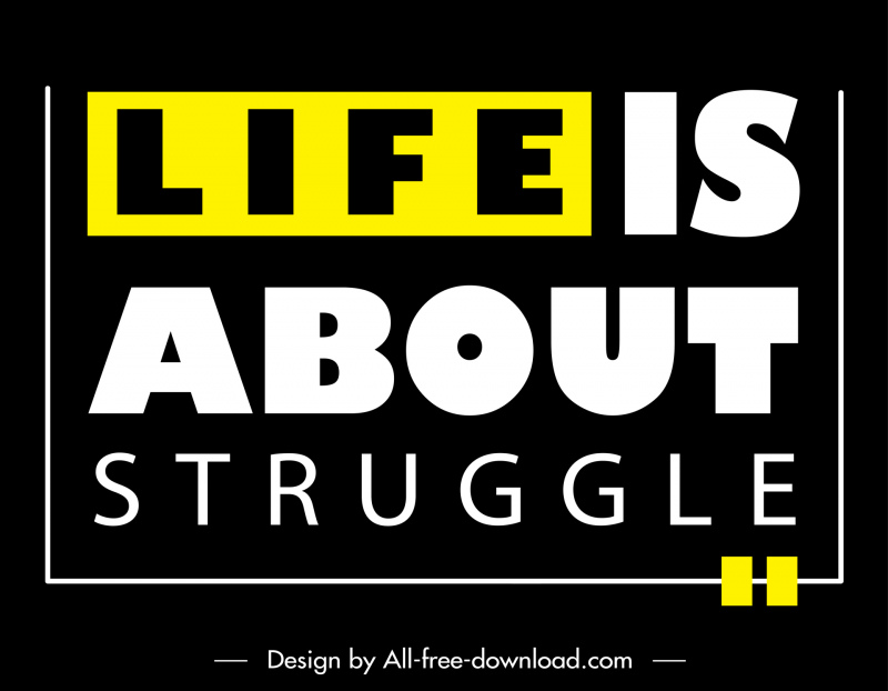life is about struggle typography quotation banner template elegant modern texts frame decor