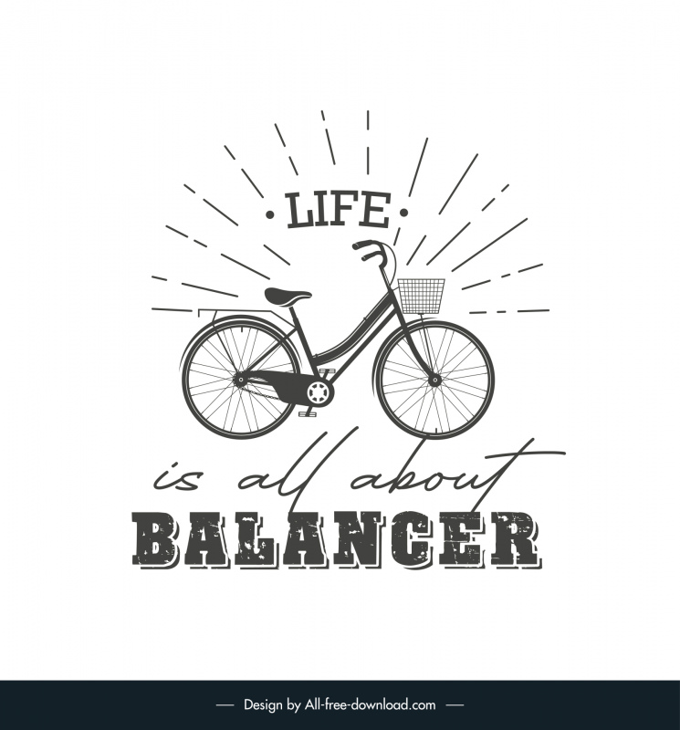 life is all about balancer quotation typography  template flat classical bicycle texts sketch