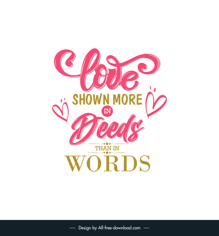 love shown more in deeds than in words short love quotes banner template elegant calligraphic texts hearts decor