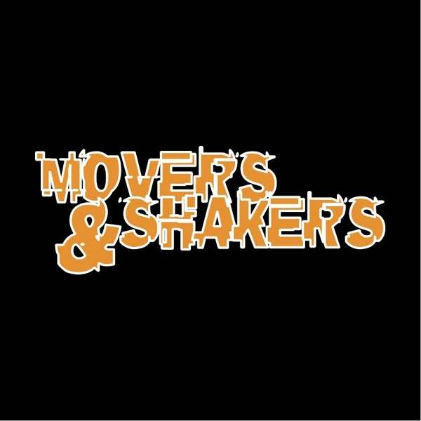 movers shakers