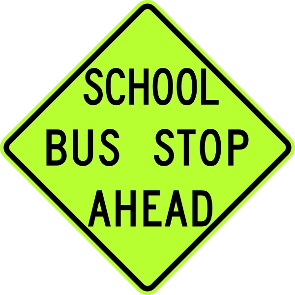 School Bus Stop Ahead Sign Fluorescent clip art