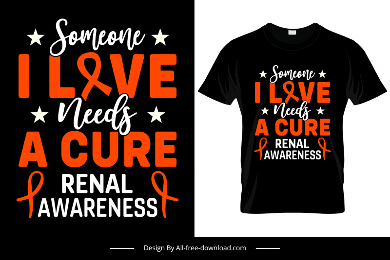 someone i loved needs a cure renal awareness quotation tshirt template flat contrast calligraphy autism symbols decor