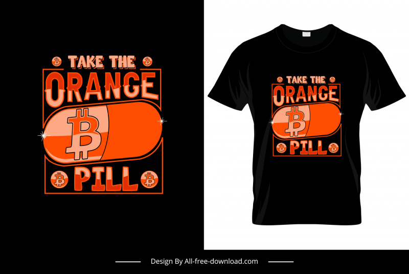 take the orange pill tshirt template dark flat classical square isolation bitcoin emblem