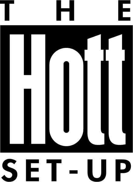 the hott set up 