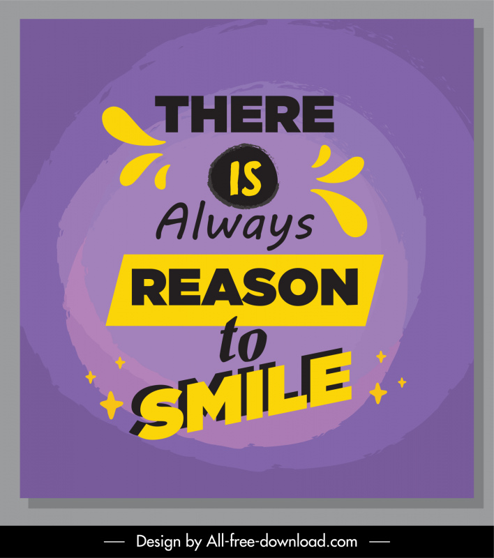 there is always reason to smile quotation dynamic texts poster typography template