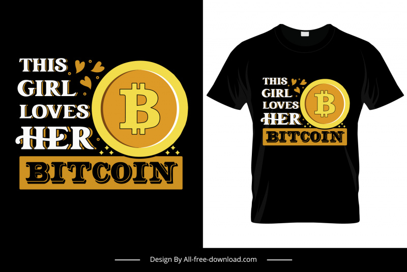 this girl loves her bitcoin quotation tshirt template coin heart texts decor