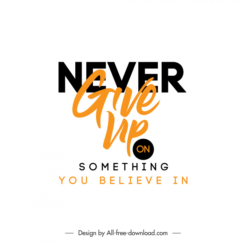 typography never give up something you believe in banner template