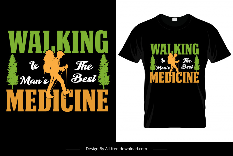 walking is the mans best medicine quotation tshirt template flat silhouette design 