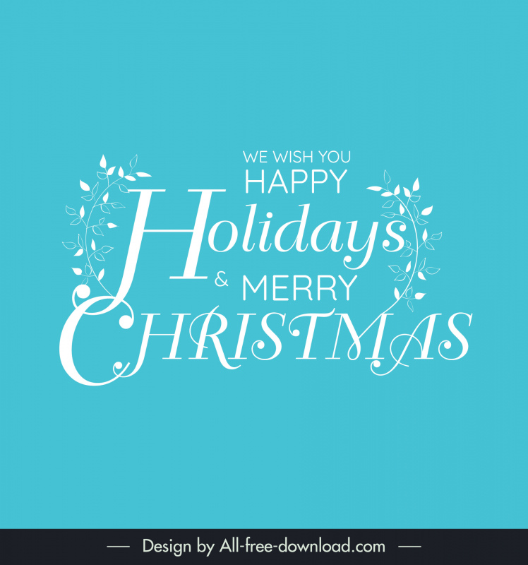 we wish you happy holidays and merry christmas quotation banner template elegant flat calligraphic texts leaves decor
