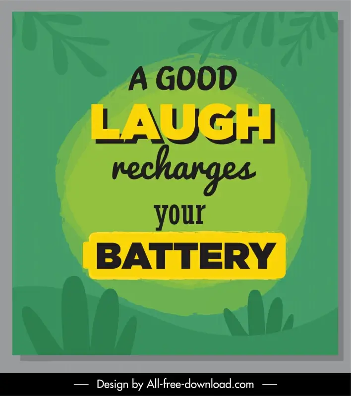 a good laugh recharges your battery quotation colorful poster typography template