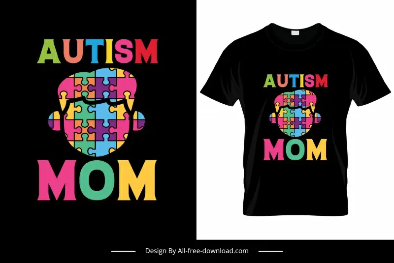 autism mom tshirt template jigsaw puzzle joints face texts sketch contrast design