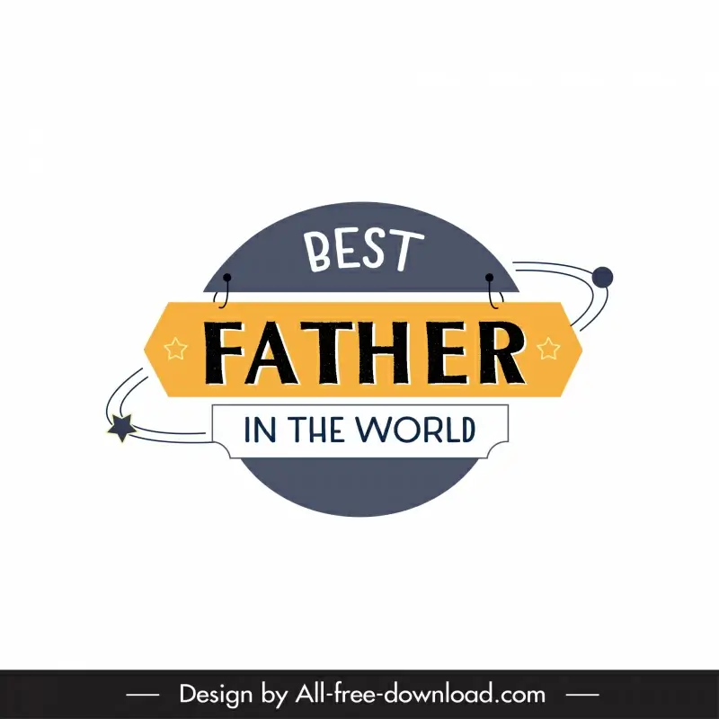 best father in the world quotation label template flat classic tags curves decor