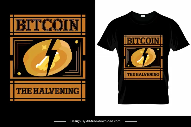 bitcoin the halvening tshirt template dark broken coin texts decor