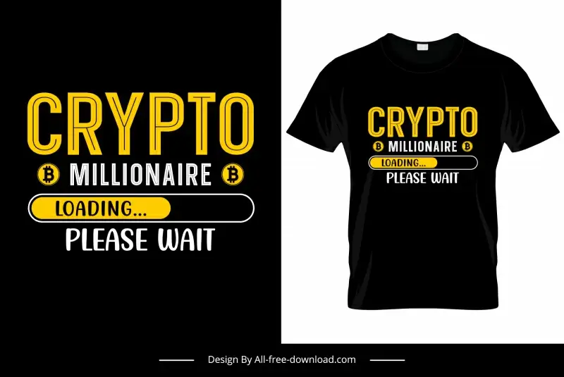 crypto millionaire loading please wait tshirt template simple flat texts decor