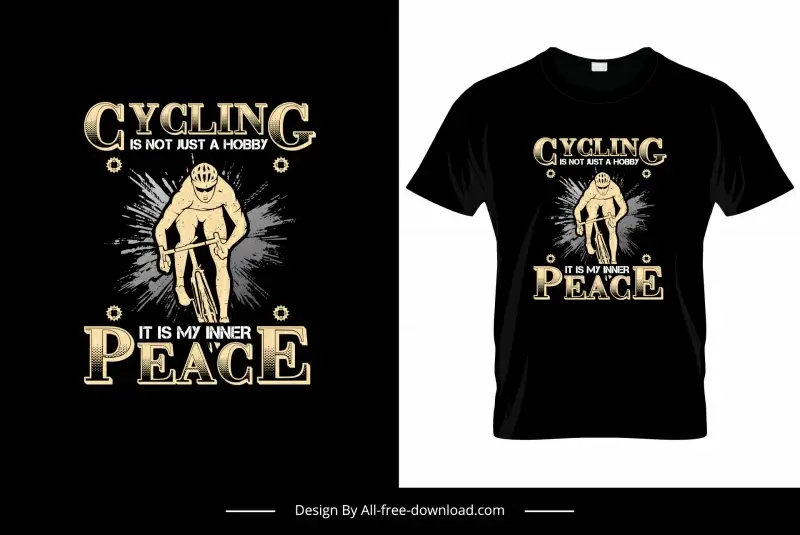 cycling is not just a hobby it is my inner peace quotation tshirt template dynamic silhouette cyclist sketch