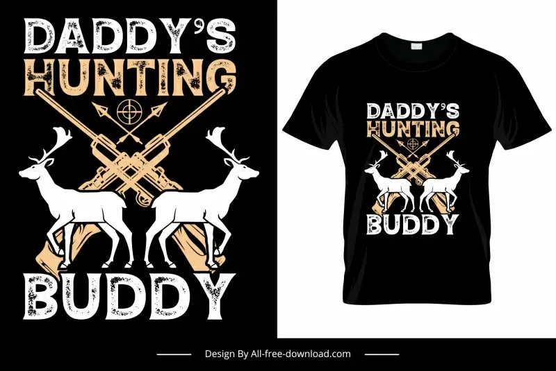 daddys hunting buddy tshirt template symmetric flat classical reindeers guns sketch