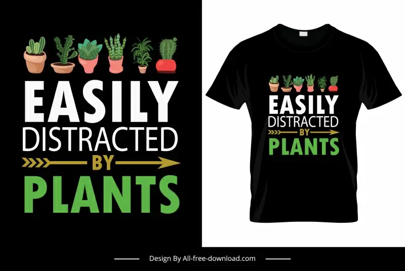 easily distracted by plants tshirt template flat texts cactus houseplants sketch