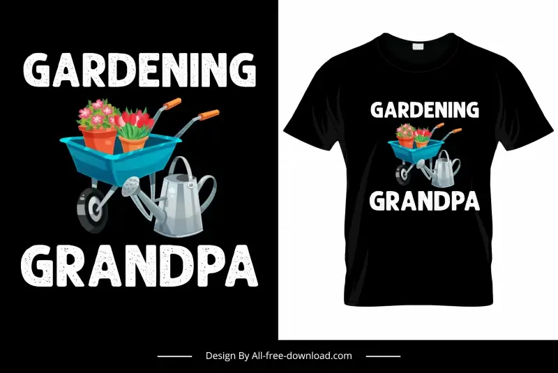 gardening grandpa tshirt template tools flowerpots decor
