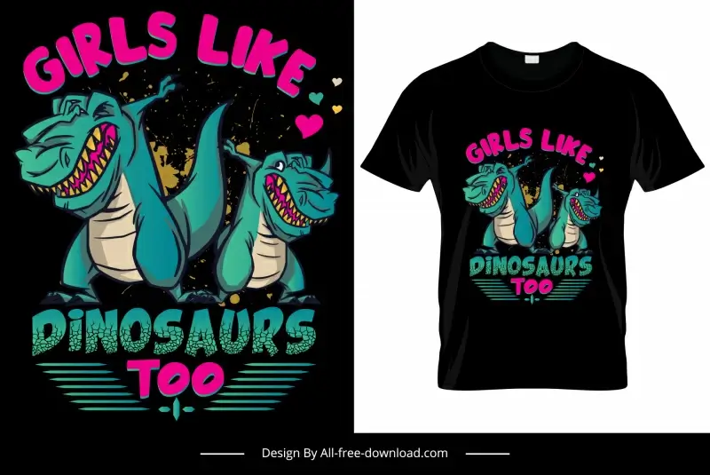 girls like dinosaurs too tshirt template funny cartoon sketch