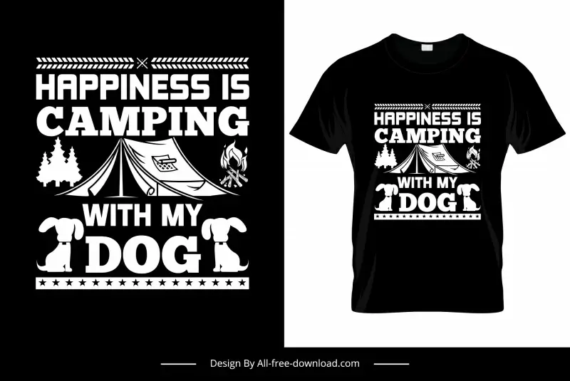 happiness is camping with my dog tshirt template contrast black white tents campfire dogs sketch