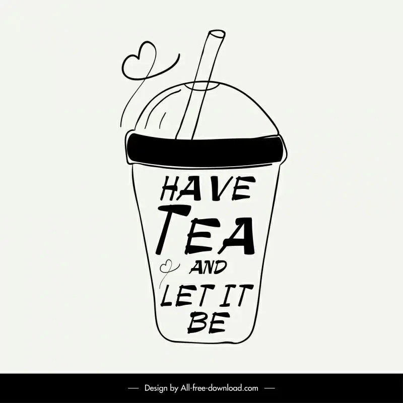 have tea and let it be quotation banner template flat classical handdrawn cup straw texts outline 