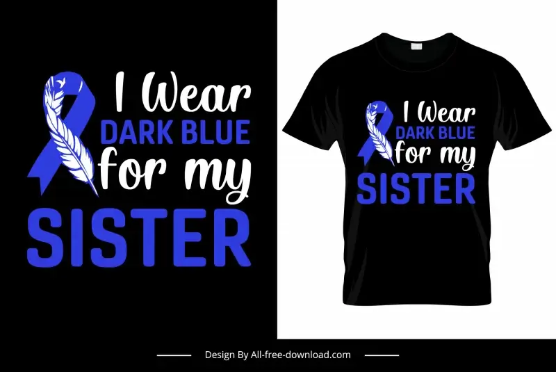 i wear dark blue for my sister quotation tshirt template dark contrast texts feather autism symbol decor