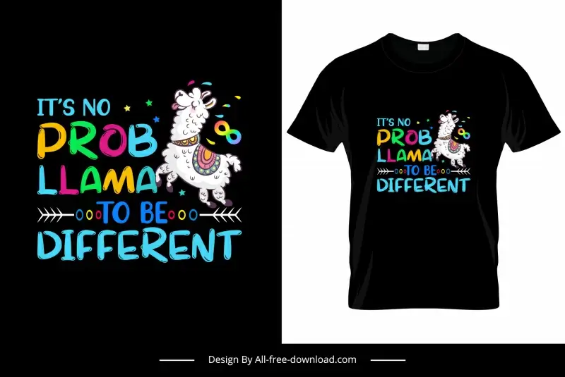 its no prob llama to be different quotation tshirt template dynamic contrast design sheep sketch