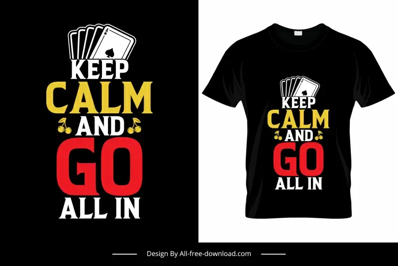 keep calm and go all in gambling quotation tshirt template modern flat gamble elements decor