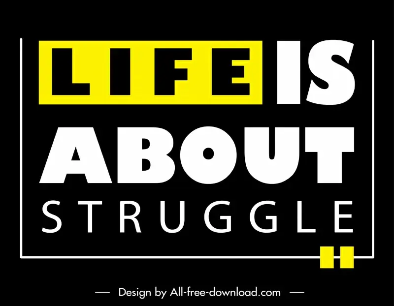 life is about struggle typography quotation banner template elegant modern texts frame decor