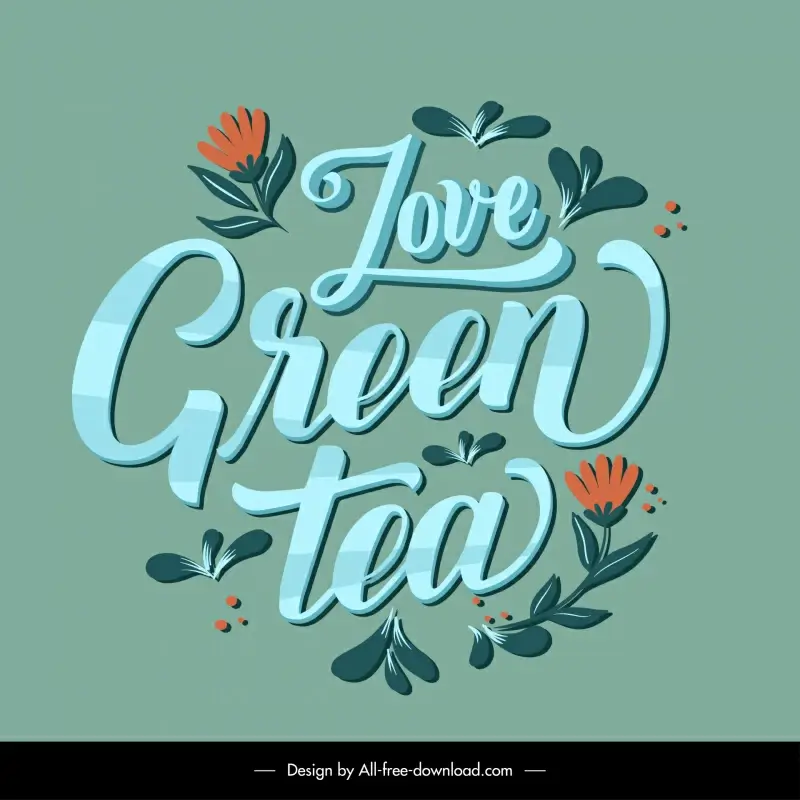 love green tea banner template flat calligraphic texts flowers decor
