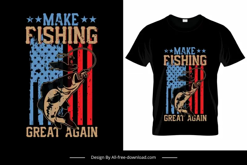make fishing great again quotation tshirt template dark dynamic grunge decor