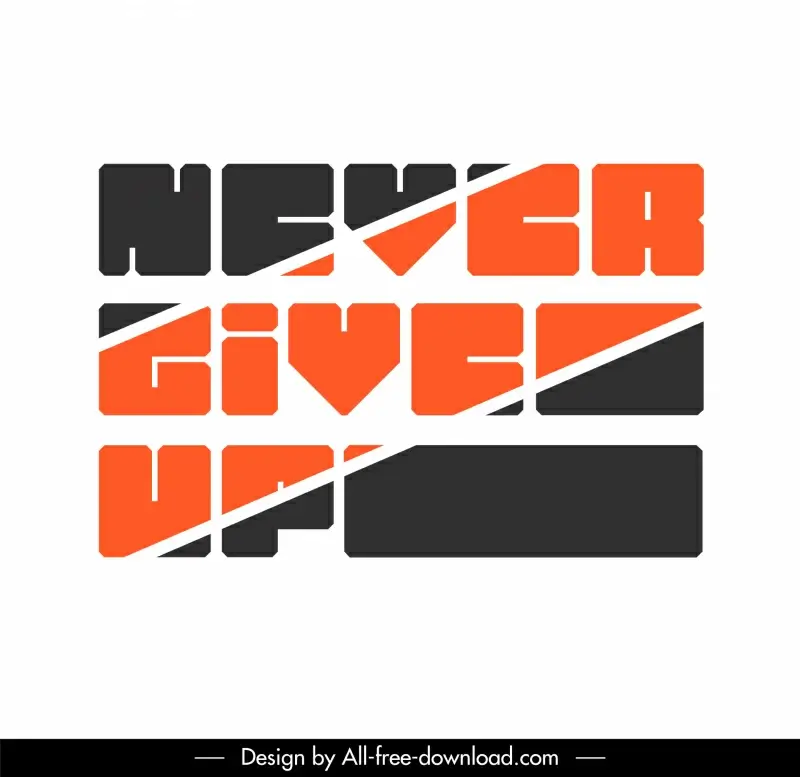 never give up quotation banner typography template