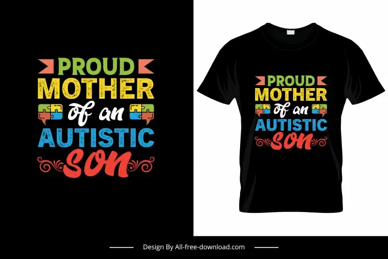 proud mother of an autistic son quotation tshirt template colorful flat texts puzzles joints speech bubbles decor