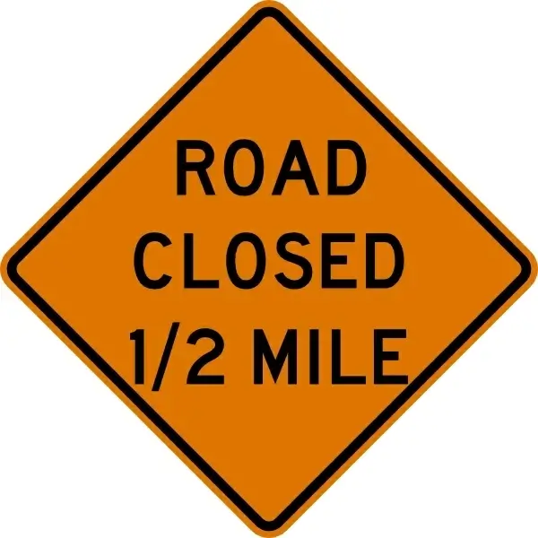 Road Closed Half Mile Sign clip art