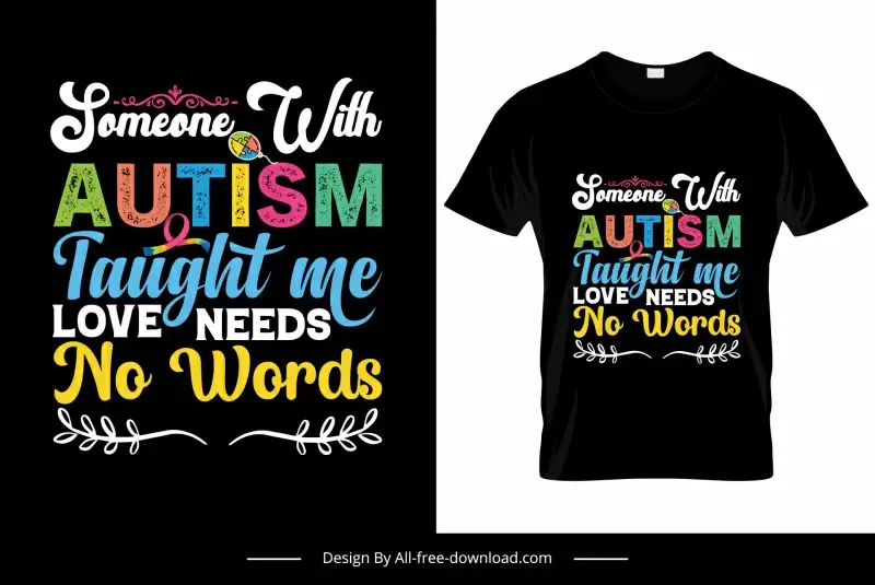 someone with autism taught me quotation tshirt template retro texts leaf decor